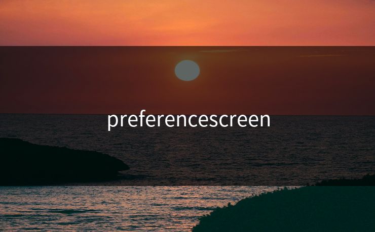 preferencescreen